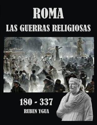 Book cover for Roma- Las Guerras Religiosas