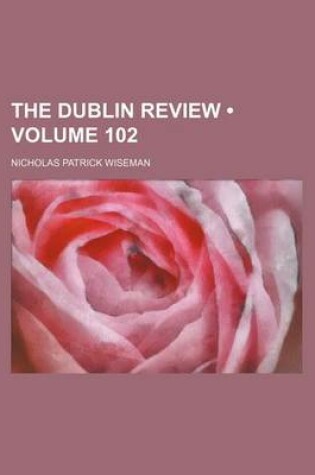 Cover of The Dublin Review (Volume 102)