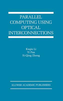 Book cover for Parallel Computing Using Optical Interconnections
