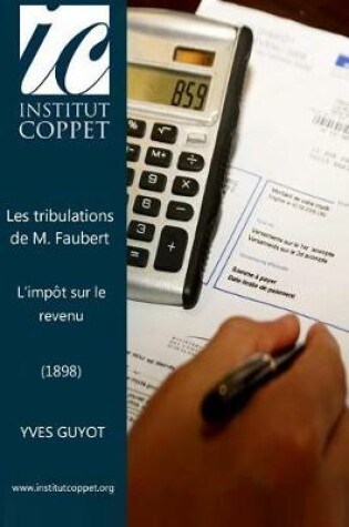 Cover of Les tribulations de M. Faubert. L'impot sur le revenu
