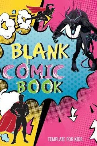 Cover of Blank Comic Book Template for Kids