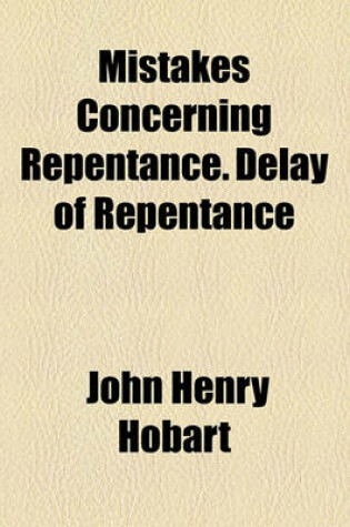 Cover of Mistakes Concerning Repentance. Delay of Repentance