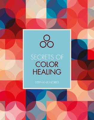 Book cover for Secrets of Color Healing