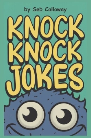 Cover of Knock Knock Jokes For Teenagers