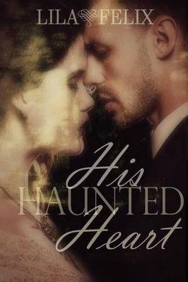 Book cover for His Haunted Heart