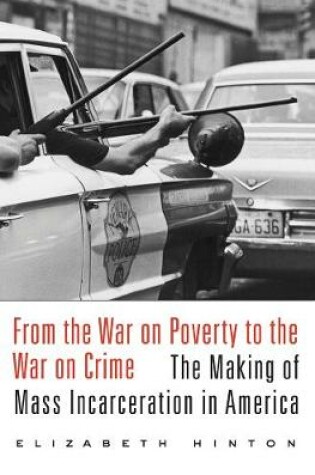 Cover of From the War on Poverty to the War on Crime