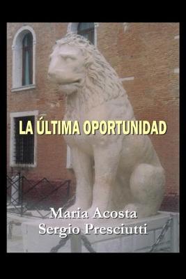 Book cover for La Última Oportunidad