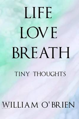 Book cover for Life, Love, Breath