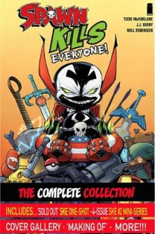 Cover of Spawn Kills Everyone: The Complete Collection Volume 1