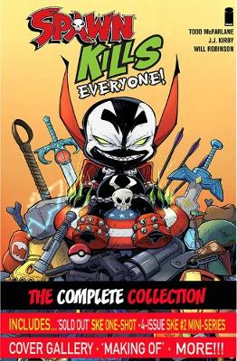 Cover of Spawn Kills Everyone: The Complete Collection Volume 1