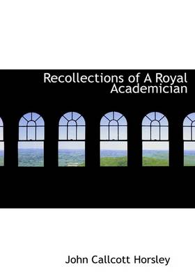 Book cover for Recollections of a Royal Academician