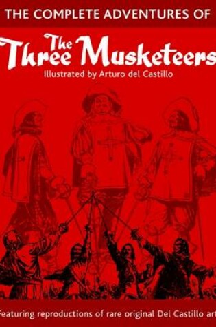 Cover of The Complete Adventures of the Three Musketeers