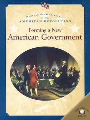 Cover of Forming a New American Government