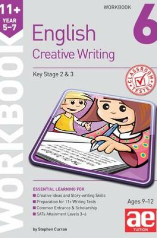 Cover of 11+ Creative Writing Workbook 6