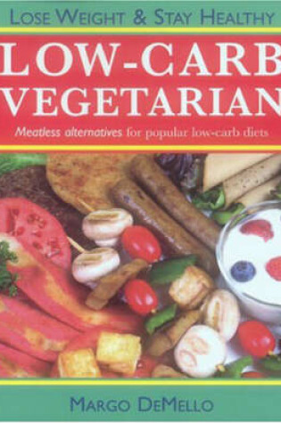 Cover of The Lo-Carb Vegetarian