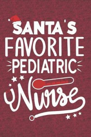 Cover of Santa's Favorite Pediatric Nurse
