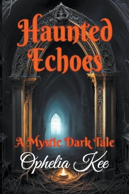 Book cover for Haunted Echoes