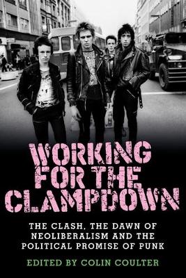 Cover of Working for the Clampdown