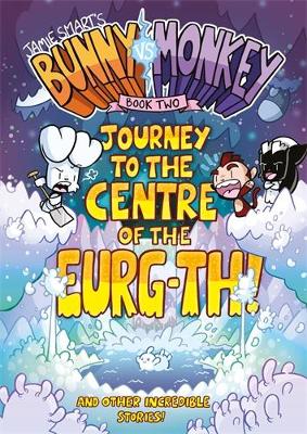 Cover of Bunny vs Monkey 2: Journey to the Centre of the Eurg-th