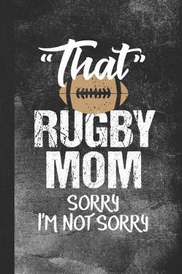 Book cover for That Rugby Mom Sorry I