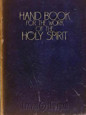 Book cover for Hand Book For The Work of The Holy Spirit