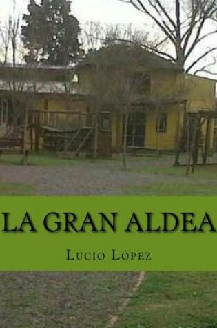 Cover of la gran aldea