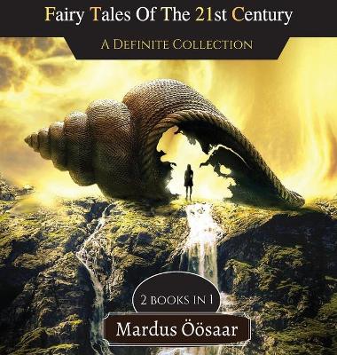 Book cover for Fairy Tales Of The 21st Century