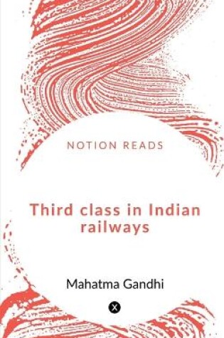Cover of Third class in Indian railways
