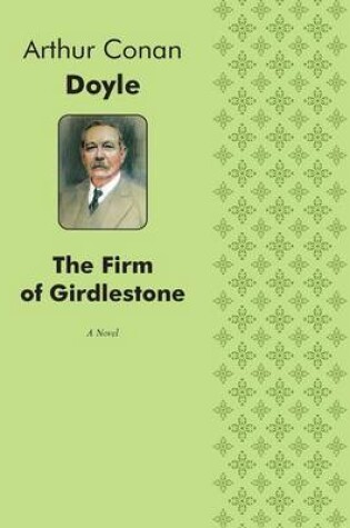 Cover of The Firm of Girdlestone A Novel