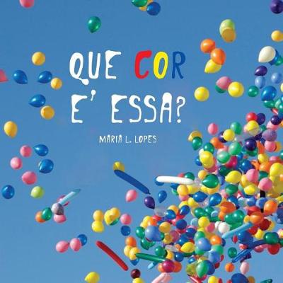 Book cover for Que Cor e' Essa?