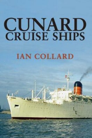 Cover of Cunard Cruise Ships