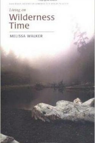 Cover of Living on Wilderness Time