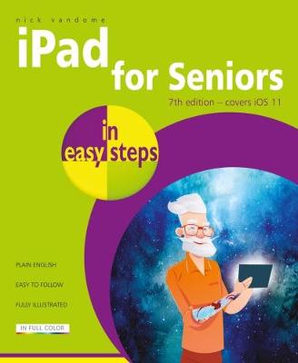 Book cover for iPad for Seniors in easy steps, 7th Edition