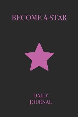 Book cover for Become a Star Daily Journal