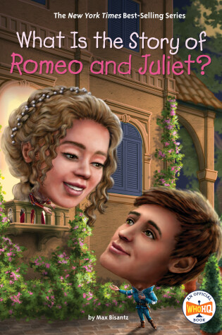 Cover of What Is the Story of Romeo and Juliet?