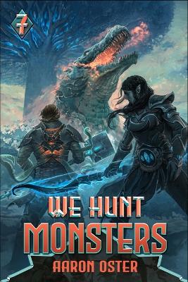 Book cover for We Hunt Monsters 7