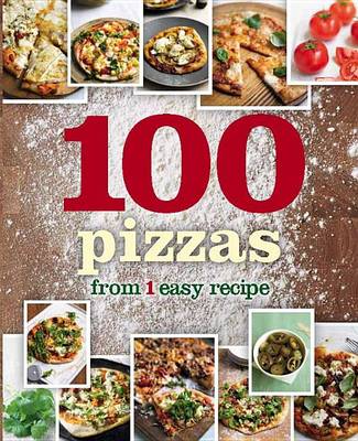 Book cover for 1 Crust 100 Pizzas