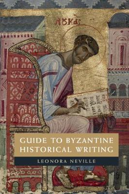 Book cover for Guide to Byzantine Historical Writing