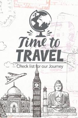 Book cover for Time to travel checklist for our journey