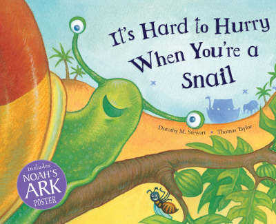 Book cover for It's Hard to Hurry When You're a Snail