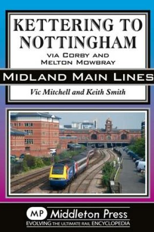 Cover of Kettering to Nottingham