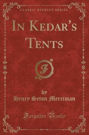 Cover of In Kedar's Tents (Classic Reprint)