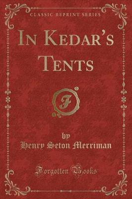 Book cover for In Kedar's Tents (Classic Reprint)