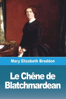 Book cover for Le Chêne de Blatchmardean