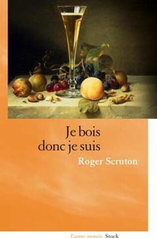 Cover of Je Bois Donc Je Suis