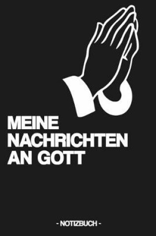 Cover of Meine Nachrichten an Gott