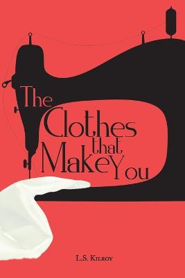 Book cover for The Clothes That Make You