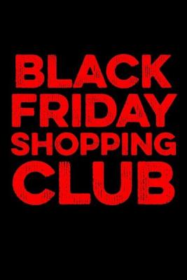 Book cover for Black Friday Shopping Club