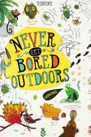 Cover of Never Get Bored Outdoors
