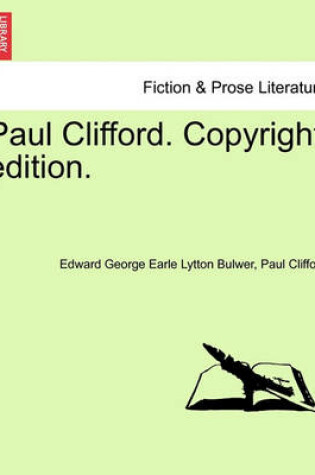 Cover of Paul Clifford. Copyright Edition.